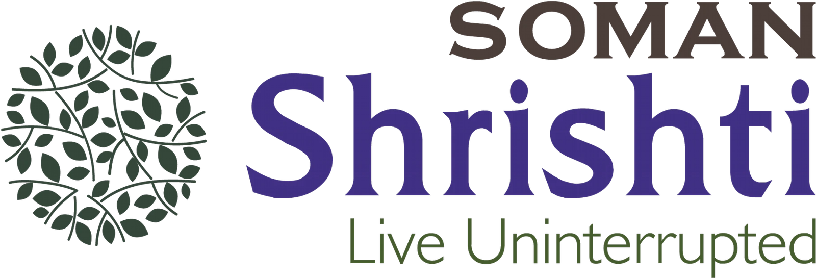 Soman Shrishti — Live Uninterrupted